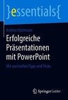 Erfolgreiche Präsentationen mit PowerPoint