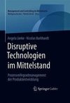 Disruptive Technologien im Mittelstand