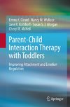 Parent-Child Interaction Therapy with Toddlers