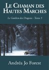 Le Chaman des Hautes Marches