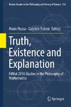 Truth, Existence and Explanation