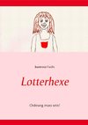 Lotterhexe