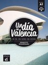 Un día en Valencia. Lektüre + Audio-Online