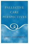 Hallenbeck, J: Palliative Care Perspectives