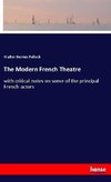 The Modern French Theatre