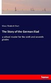 The Story of the German Iliad