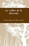 Le collier de la discorde