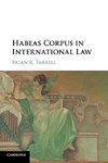 Habeas Corpus in International Law