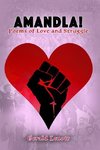 Amandla! Poems of Love and Struggle