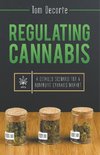 Regulating Cannabis