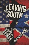 Weaks-Baxter, M:  Leaving the South