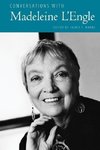 Conversations with Madeleine l'Engle