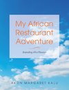 My African Restaurant Adventure