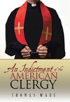 An Indictment of the American Clergy