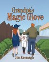 Grandpa's Magic Glove