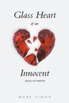 Glass Heart of an Innocent