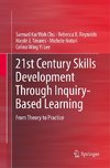 21st Century Skills Development Through Inquiry-Based Learning