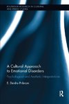 A Cultural Approach to Emotional Disorders