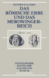 Das römische Erbe und das Merowingerreich