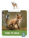 Tiere im Wald