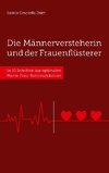 Die Männerversteherin und der Frauenflüsterer