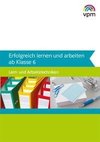 Erfolgreich lernen und arbeiten ab Klasse 6