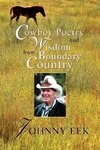 Cowboy Poetry and Wisdom from Boundary Country