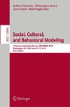 Social, Cultural, and Behavioral Modeling