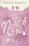 True North - Kein Für immer ohne dich