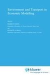 Environment and Transport in Economic Modelling