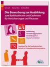 Die Bewerbung zur Ausbildung zum Bankkaufmann und Kaufmann für Versicherungen und Finanzen