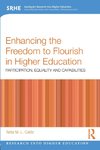 Enhancing the Freedom to Flourish in Higher Education