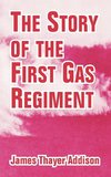 Story of the First Gas Regiment, The