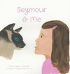 Seymour and Me