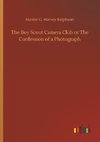 The Boy Scout Camera Club or The Confession of a Photograph