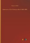 Memoirs of Sir Wemyss Reid 1842-1885