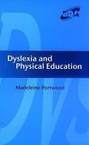 Portwood, M: Dyslexia and Physical Education