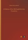 A History of the Old English Letter Foundries