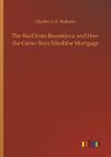 The Raid from Beauséjour and How the Carter Boys lifted the Mortgage