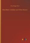 Miss Mink´s Soldier and Other Stories