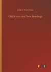 Old Scores and New Readings