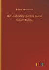 The Celebrating Sporting Works