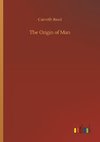 The Origin of Man