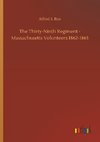 The Thirty-Ninth Regiment - Massachusetts Volunteers 1862-1865