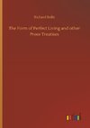 The Form of Perfect Living and other Prose Treatises