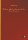 The Form of Perfect Living and other Prose Treatises