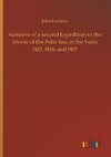 Narrative of a second Expedition to the Shores of the Polar Sea, in the Years 1825, 1826, and 1827