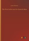 The West Indies and the Spanish Main