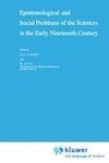 Epistemological and Social Problems of the Sciences in the Early Nineteenth Century