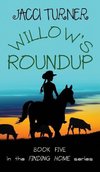 Willow's Roundup